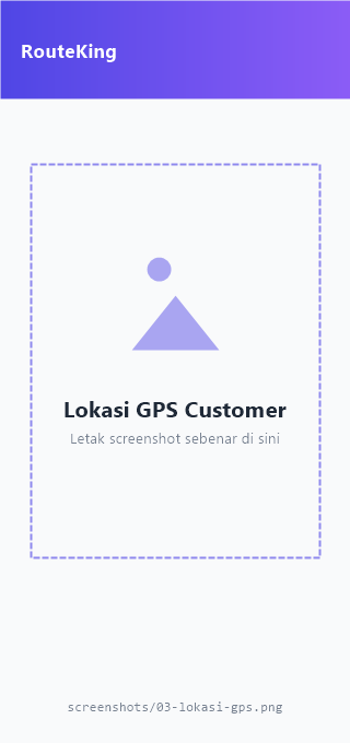 Lokasi GPS sebenar customer disahkan